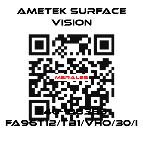 340-108355 FA96T12/TB1/VHO/30/I Cognex