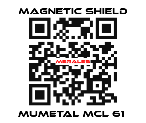 Mumetal MCL 61  Magnetic Shield