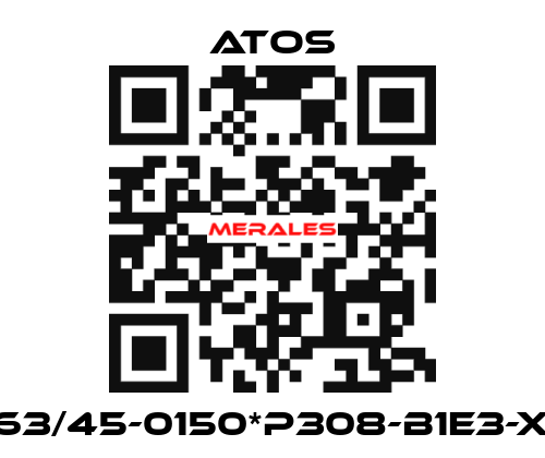 CK-63/45-0150*P308-B1E3-X1Z3 Atos