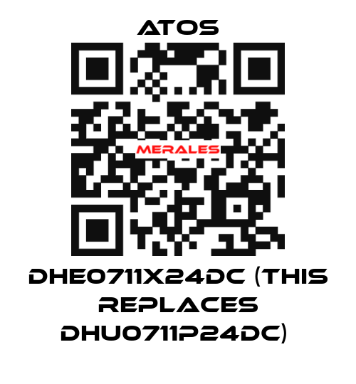 DHE0711X24DC (THIS REPLACES DHU0711P24DC)  Atos
