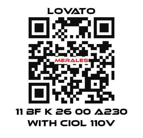 11 BF K 26 00 A230 WITH CIOL 110V Lovato