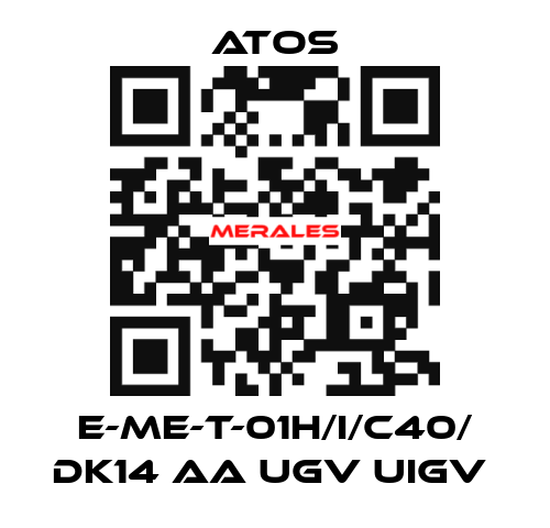  E-ME-T-01H/I/C40/ DK14 AA UGV UIGV  Atos