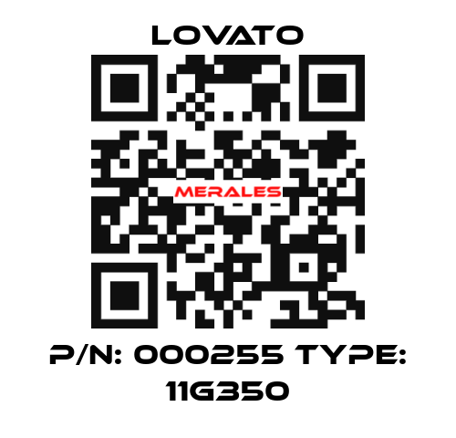 P/N: 000255 Type: 11G350 Lovato