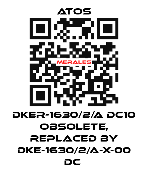 DKER-1630/2/A DC10 obsolete, replaced by DKE-1630/2/A-X-00 DC  Atos