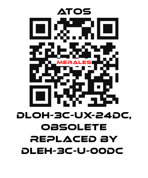 DLOH-3C-UX-24DC, obsolete replaced by DLEH-3C-U-00DC  Atos
