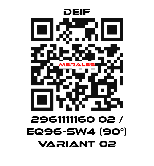 2961111160 02 / EQ96-sw4 (90°) Variant 02 Deif