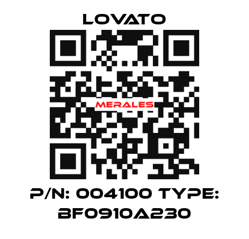 P/N: 004100 Type: BF0910A230 Lovato