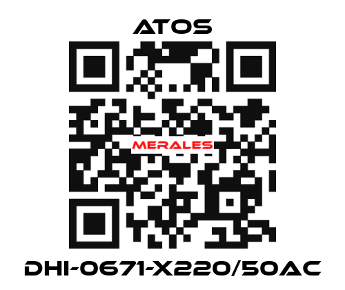 DHI-0671-X220/50AC Atos