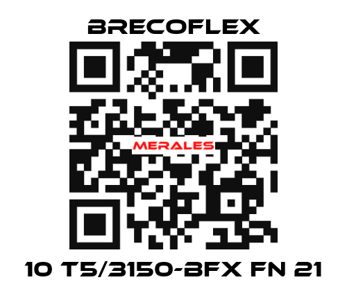 10 T5/3150-BFX FN 21 Brecoflex