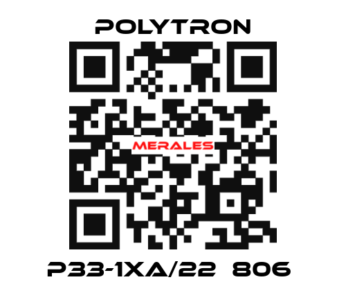 P33-1XA/22  806  Polytron
