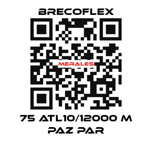 75 ATL10/12000 M PAZ PAR Brecoflex