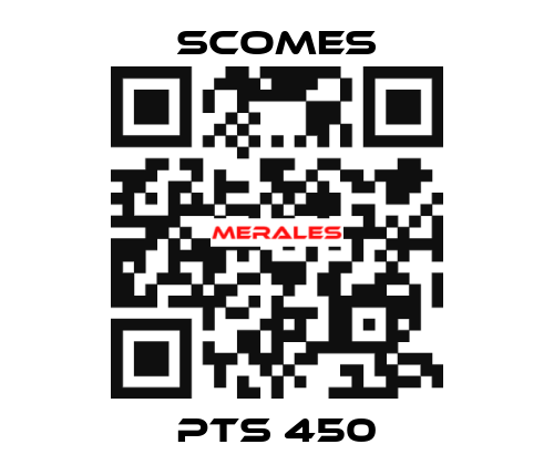 PTS 450 Scomes
