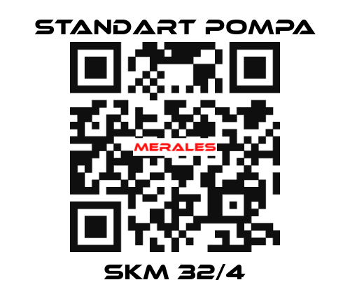 SKM 32/4 STANDART POMPA