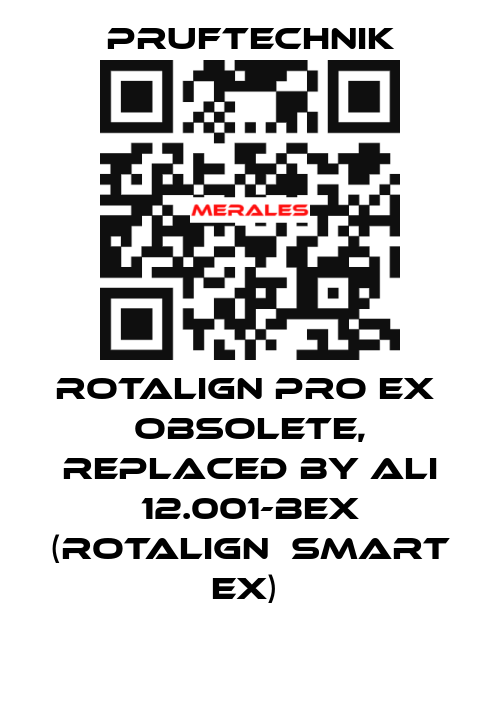 ROTALIGN PRO EX  Obsolete, replaced by ALI 12.001-BEX (ROTALIGN  smart EX)  Pruftechnik