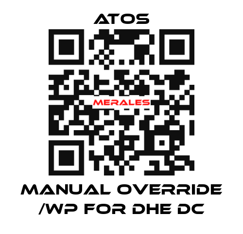Manual override /WP for DHE DC Atos