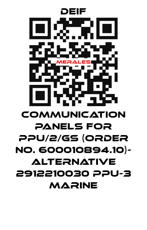 Communication panels for PPU/2/GS (Order No. 600010894.10)- ALTERNATIVE 2912210030 PPU-3 Marine Deif