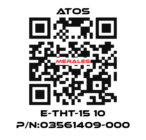 E-THT-15 10 P/N:03561409-000 Atos