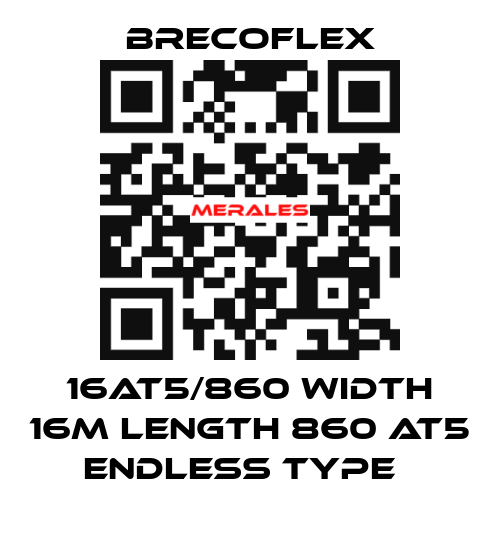 16AT5/860 Width 16m Length 860 AT5 Endless type　 Brecoflex