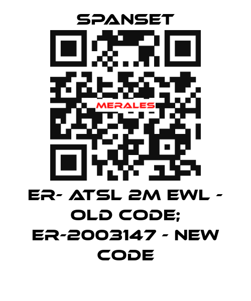 ER- ATSL 2M EWL - old code; ER-2003147 - new code SpanSet