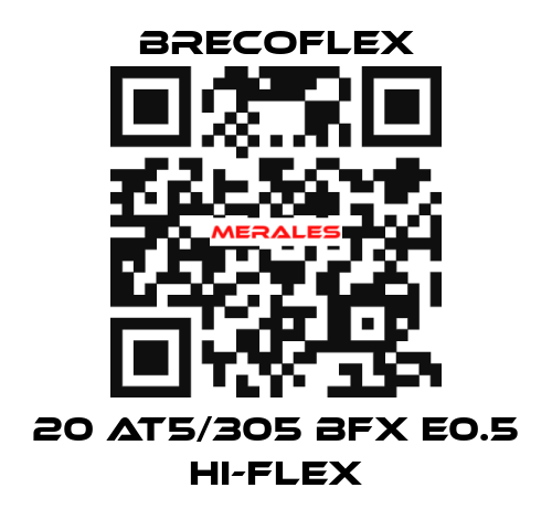 20 AT5/305 BFX E0.5 Hi-Flex Brecoflex