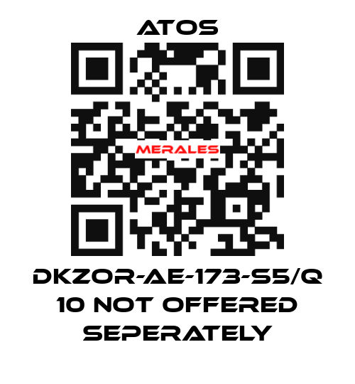 DKZOR-AE-173-S5/Q 10 not offered seperately Atos