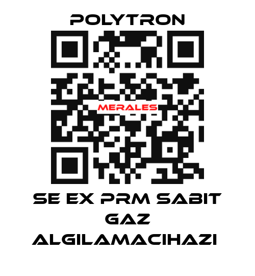 SE EX PRM SABIT GAZ ALGILAMACIHAZI  Polytron