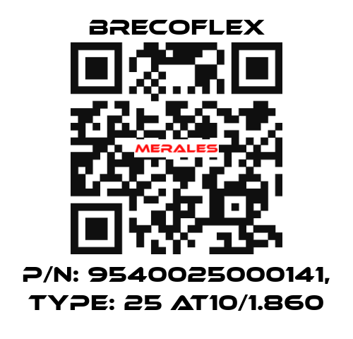 P/N: 9540025000141, Type: 25 AT10/1.860 Brecoflex