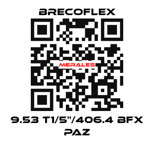 9.53 T1/5"/406.4 BFX PAZ Brecoflex