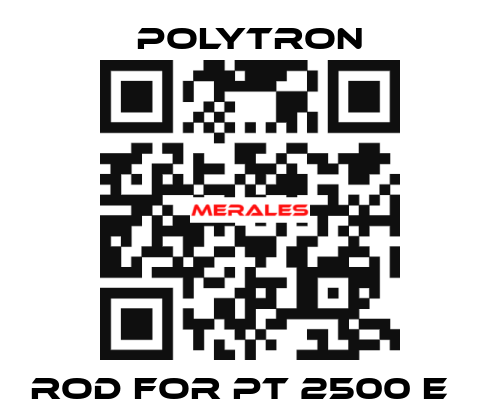 Rod for PT 2500 E	 Polytron