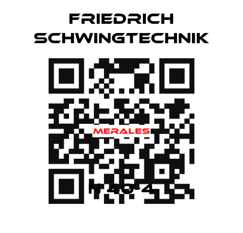 N 40-4 Friedrich Schwingtechnik