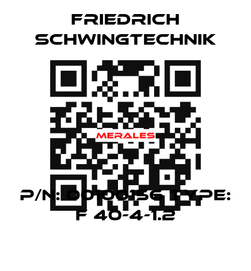 P/N: 00100156 Type: F 40-4-1.2 Friedrich Schwingtechnik