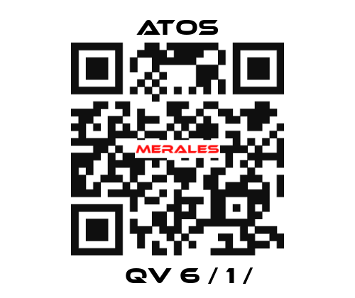  	  QV 6 / 1 /  Atos