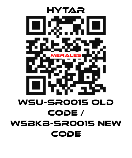 WSU-SR0015 old code / W5BKB-SR0015 new code Hytar