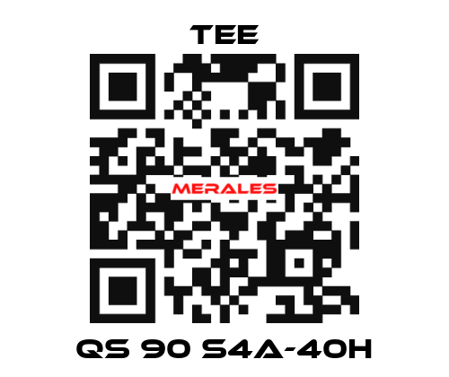 QS 90 S4A-40H TEE