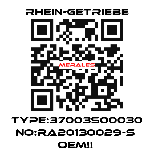 Type:37003S00030 No:RA20130029-S  OEM!!  Rhein-Getriebe