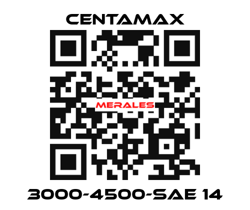 3000-4500-SAE 14 CENTAMAX