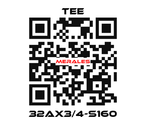 32AX3/4-S160 TEE