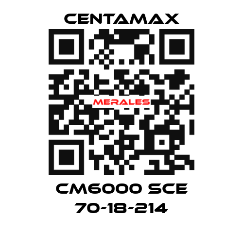 CM6000 SCE 70-18-214 CENTAMAX