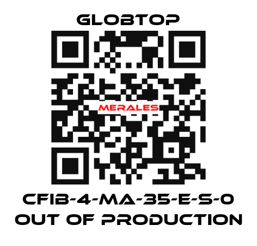 CFIB-4-MA-35-E-S-0 out of production Globtop