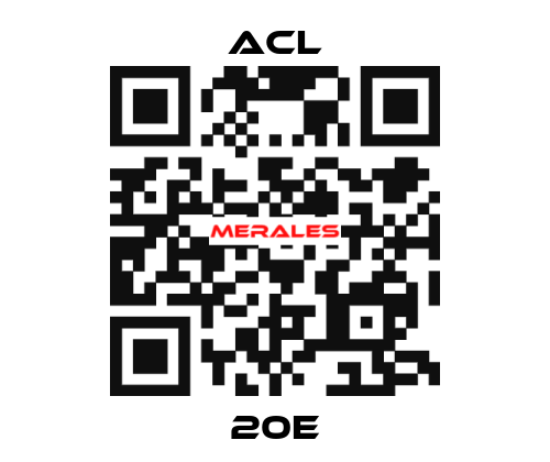 20E ACL