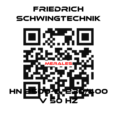 HN 2500-6, 230/400 V 50 HZ Friedrich Schwingtechnik
