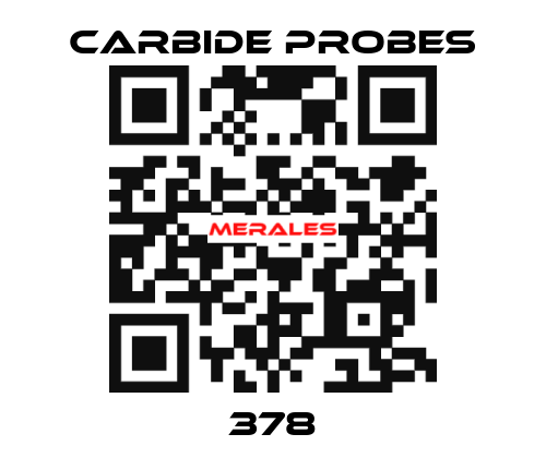 378 Carbide Probes