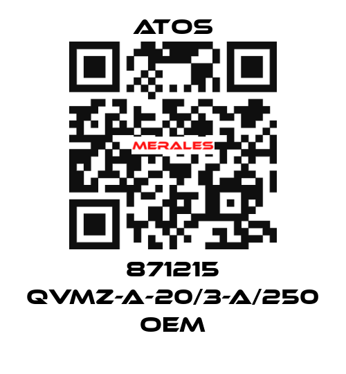 871215 QVMZ-A-20/3-A/250 OEM Atos