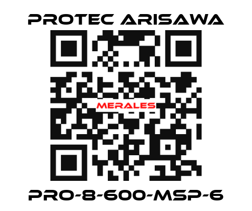 PRO-8-600-MSP-6 Protec Arisawa