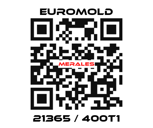 21365 / 400T1 EUROMOLD