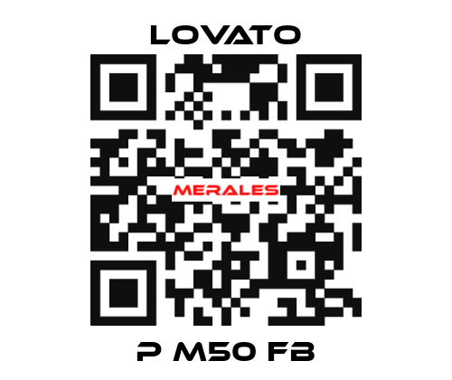 P M50 FB Lovato