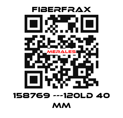 158769 ---120LD 40 MM Fiberfrax