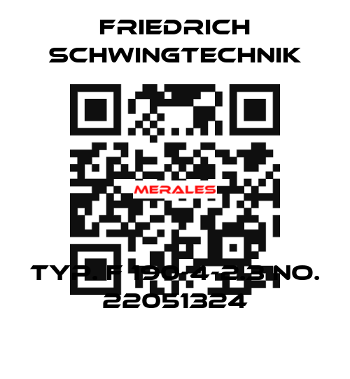 Typ. F 190-4-2.3 No. 22051324 Friedrich Schwingtechnik