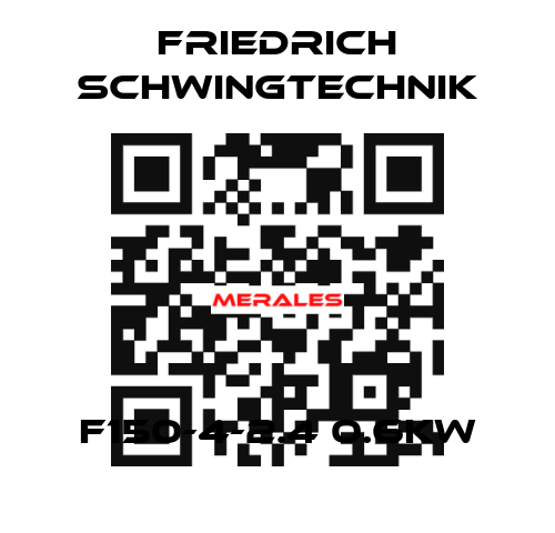 F150-4-2.4 0.6kw Friedrich Schwingtechnik