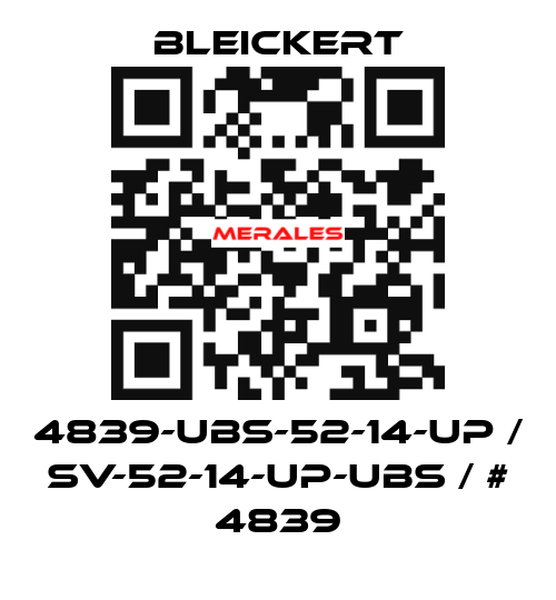 4839-UBS-52-14-UP / SV-52-14-UP-UBS / # 4839 Bleickert